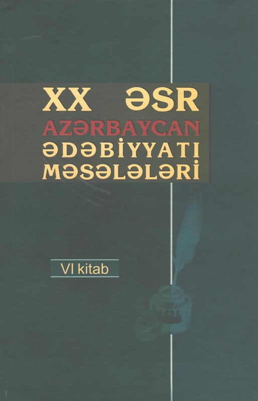 “XX əsr Azərbaycan ədəbiyyatı məsələləri”nin VI kitabı nəşr...