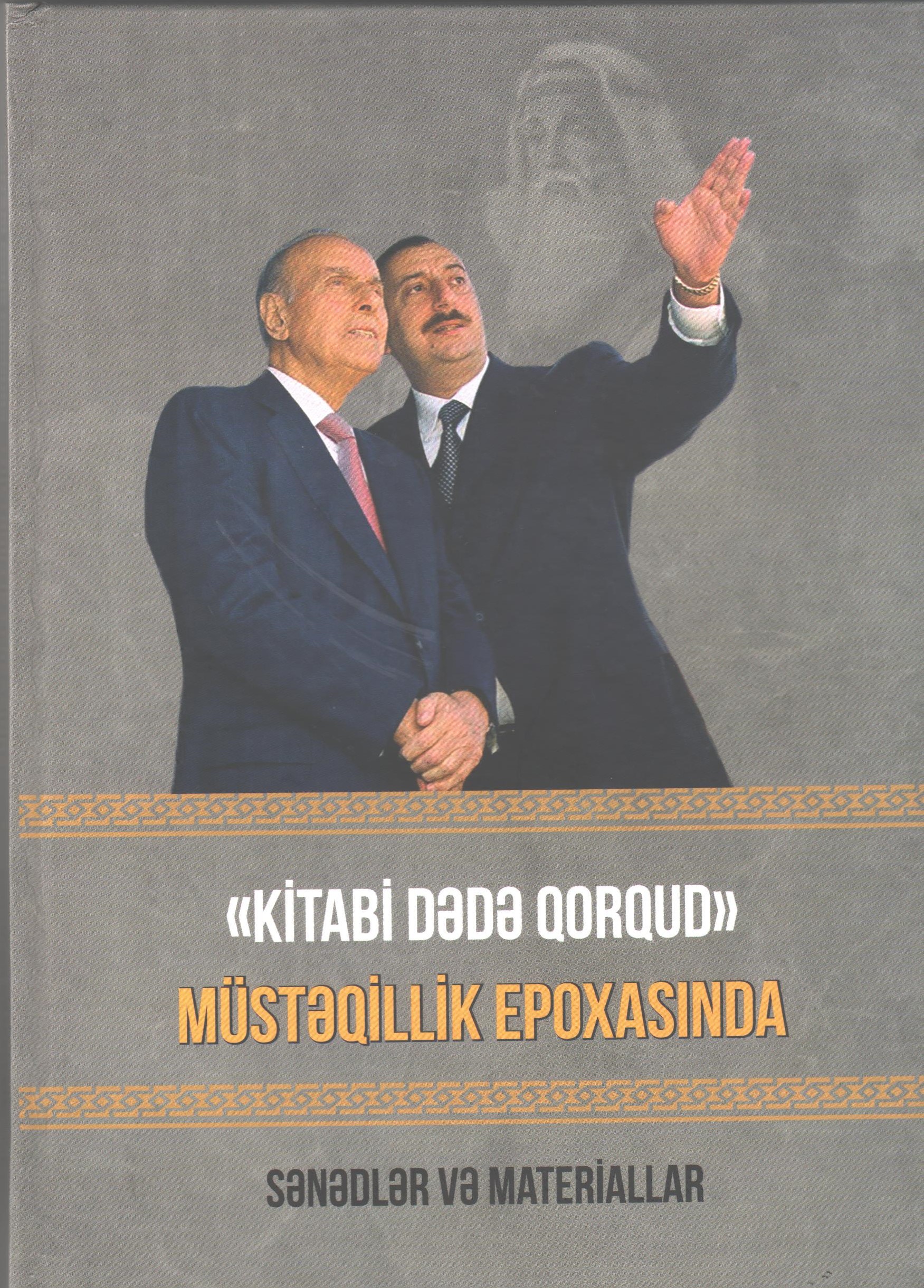 “Kitabi Dədə Qorqud” müstəqillik epoxasında” kitabı işıq üzü...