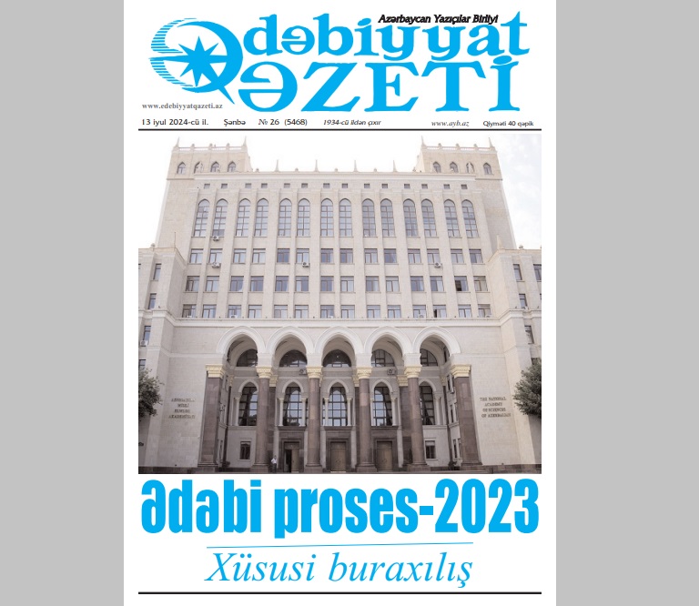 “Ədəbiyyat qəzeti”nin “Ədəbi proses – 2023” müşavirəsinə həs...