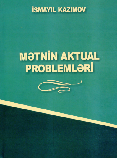“Mətnin aktual problemləri” (Azərbaycan dilinin yeni sintaks...