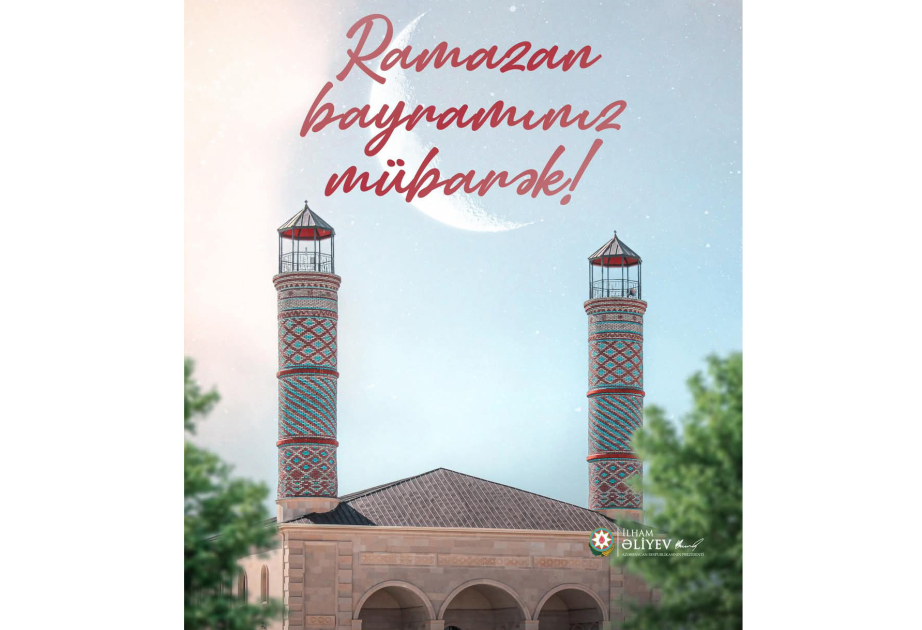 Prezident İlham Əliyev Ramazan bayramı münasibətilə paylaşım...