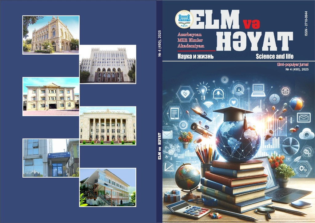 “Elm və həyat” elmi-populyar jurnalının 2025-ci il üzrə sonu...